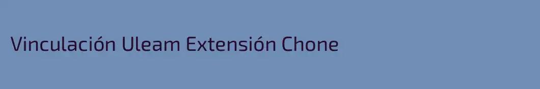 Vinculación Uleam Extensión Chone
